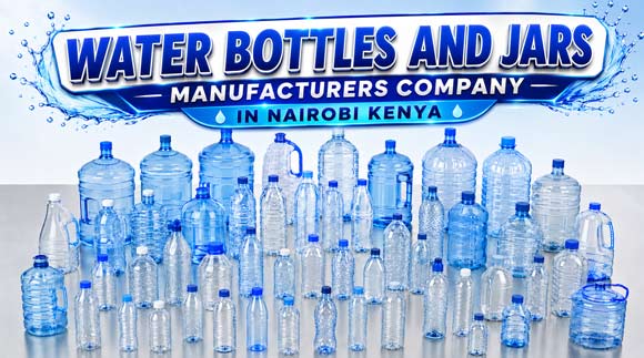 List of Plastic Water bottle and Jars Manufacturing campanies in Nairobi Kenya ,Plastic manufacturing In Nairobi Kenya ,Water Label designs In Nairobi Kenya ,Water bottle label designers In Kenya,Label design and Packaging designers in Kenya